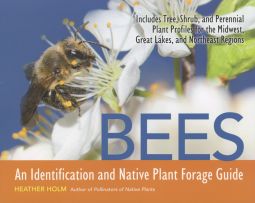 Bees - An Identification and Native Plant Forage Guide