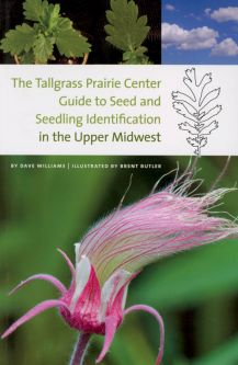 Guide to Seed and Seedling Identification in the Upper Midwest