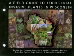 A Field Guide to Terrestrial Invasive Plants in Wisconsin